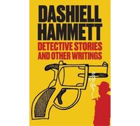Dashiell Hammett Detective Stories and Other Writings (Tascabile)