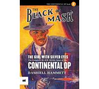 Dashiell Hammett The Girl With the Silver Eyes (Tascabile) Continental Op