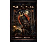 Dashiell Hammett The Maltese Falcon - A Modern Reading Edition (Tascabile)