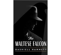 Dashiell Hammett The Maltese Falcon (Copertina rigida)