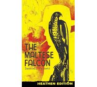 Dashiell Hammett The Maltese Falcon (Heathen Edition) (Copertina rigida)