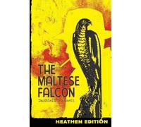 Dashiell Hammett The Maltese Falcon (Heathen Edition) (Tascabile)