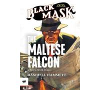 Dashiell Hammett The Maltese Falcon (Tascabile) Black Mask Library