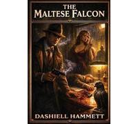 Dashiell Hammett The Maltese Falcon (Tascabile) Sam Spade Mysteries