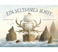 Dashka Slater Eric Fan Terry Fan Ein seltsames Schiff (Copertina rigida)