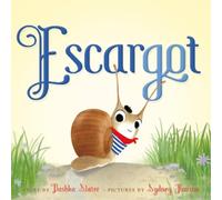 Dashka Slater Escargot (Libro di cartone) Escargot