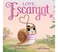 Dashka Slater Love, Escargot (Libro di cartone)