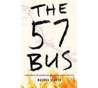 Dashka Slater The 57 Bus (Tascabile)