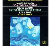 Dashow, James - Some dream songs / Songs from water street / Come away