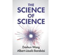 Dashun Wang Albert-László Barabási Wang Dashu The Science of Scienc (Tascabile)