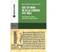 Dat dy man in alla landen fry was. Studi filologici in onore di Giulio Garuti Simone di Cesare