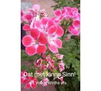 Dat met kinne Sinn: Hu wa watt (Wer ist was?)