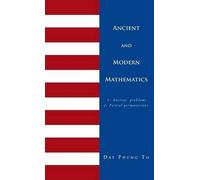 Dat Phung To Ancient and Modern Mathematics (Copertina rigida)