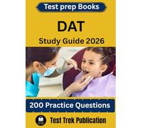 DAT Test prep Books Study Guide 2026: 200 Practice Questions