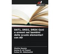 DAT1, DRD2, DRD4 Geni e ormoni nei bambini delle scuole elementari con AD