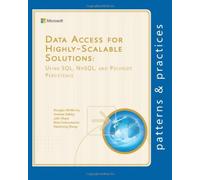 Data Access for Highly-Scalable Solutions: Using SQL, NoSQL, and Polyglot Persis