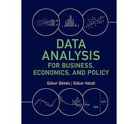 Data Analysis for Business, Economics, and Policy by Gabor Bekes