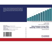 Data Analysis Using SPSS, MINITAB, STATA and Rstudio: Statistical Software