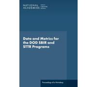 Data and Metrics for the DOD SBIR and STTR Programs (Tascabile)