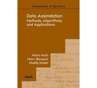 Mark Asch Marc Bocquet Maëlle Nodet Data Assimilation (Tascabile)