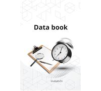 Data book: The Engineer's Final Version: Professional Technical Notebook for Formulas, Calculations, and 3D Design. Inspired by Logic and Precision.