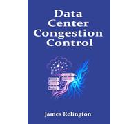 Data Center Congestion Control: DCTCP, ECN, and Advanced AQM Design