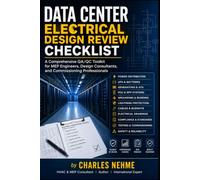 DATA CENTER ELECTRICAL DESIGN REVIEW CHECKLIST: A Comprehensive QA/QC Toolkit for MEP Engineers, Design Consultants, and Commissioning Professionals