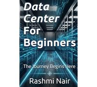 Data Center For Beginners: The Journey Begins Here