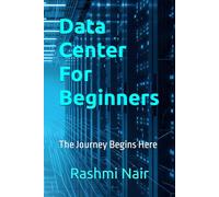 Data Center For Beginners: The Journey Begins Here: 3