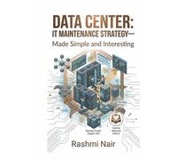 DATA CENTER - IT MAINTENANCE STRATEGY: MADE SIMPLE AND INTERESTING