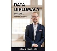 Data Diplomacy: Keeping Peace and Avoiding Data Governance Bureaucracy