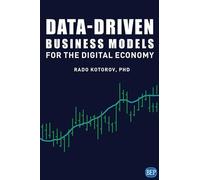 Data-driven Business Models for the Digital Economy