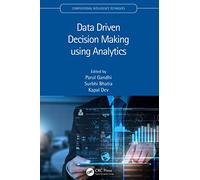 Data Driven Decision Making using Analytics