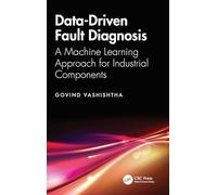 Data-Driven Fault Diagnosis: A Machine Learning Approach for Industrial Components