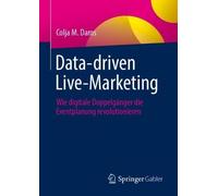 Data-driven Live-Marketing: Wie digitale Doppelgänger die Eventplanung revolutionieren
