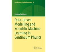 Data-driven Modelling and Scientific Machine Learning in Continuum Physics: 60