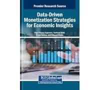 Data-Driven Monetization Strategies for Economic Insights