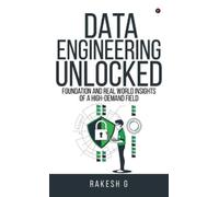 Data Engineering Unlocked (Copertina rigida)