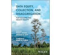 Data Equity, Collection, and Disaggregation for Advancing Health Equity