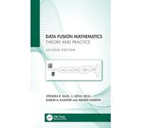 Data Fusion Mathematics: Theory and Practice