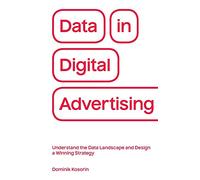 Dominik Kosorin Data in Digital Advertising (Tascabile)