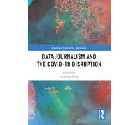 Data Journalism and the COVID-19 Disruption