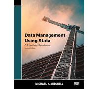 Data Management Using Stata: A Practical Handbook