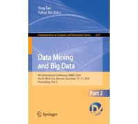Data Mining and Big Data: 9th International Conference, Dmbd 2024, Ho Chi Minh City, Vietnam, December 13-17, 2024, Proceedings: 2357
