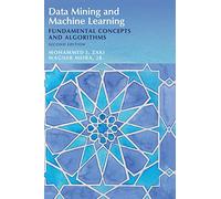 Data Mining and Machine Learning: Fundamental Concepts and Algorithms