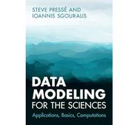 Steve Pressé Ioannis Sgouralis Data Modeling for the Sciences (Copertina rigida)