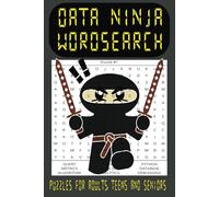 Data Ninja Word Search Puzzle Book: Word searches with easy to Read Print about Data, Computers and More {6x9 inches, 110 pages} 50+ Puzzles... Gift for Vacations, Holidays and Traveling.