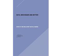 Data: Now Bigger and Better!