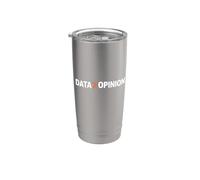 Data Over Opinion Statistics Analysis Science Enthusiasts Bicchiere termico in acciaio inox doppia parete