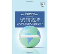 Data Protection As a Corporate Social Responsibility